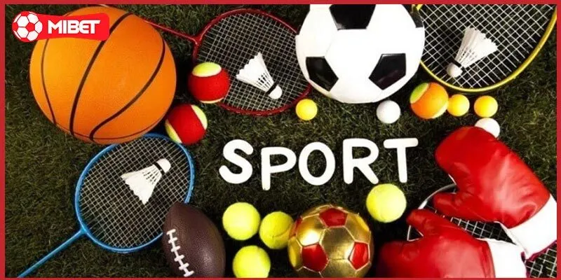 Một số nhà cung cấp kèo cược cho thể thao Mibet