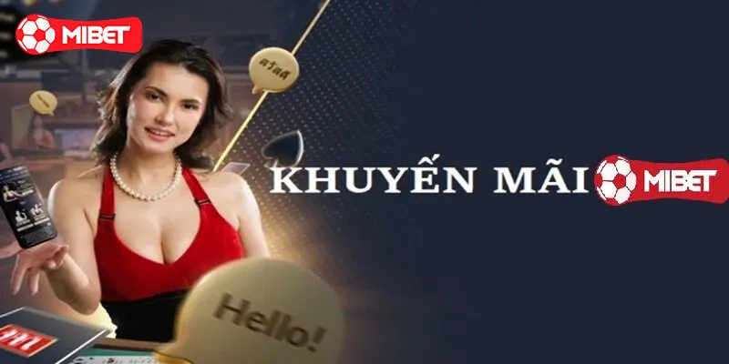 Lưu ý quan trọng với khuyến mãi tại Mibet