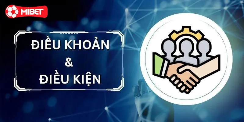 FAQ: Những câu hỏi liên quan đến điều khoản và điều kiện Mibet